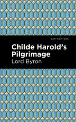 Childe Harold's Pilgrimage (ISBN: 9781513268866)