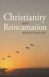 Christianity and Reincarnation (ISBN: 9781782501978)