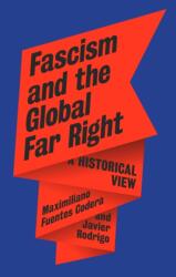 Fascism and the Global Far Right (ISBN: 9781836391678)