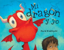 Mi dragon y yo (ISBN: 9781580895743)
