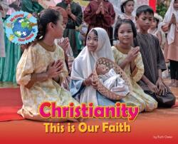 Christianity, This is our Faith (ISBN: 9781788562096)