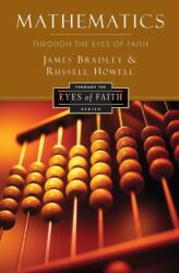 Mathematics Through the Eyes of Faith (ISBN: 9780062024473)