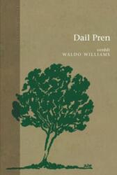 Cyfres Clasuron: Dail Pren (ISBN: 9781848512931)