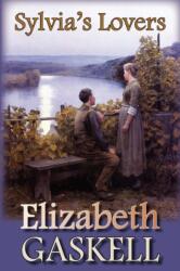 Sylvia's Lovers (ISBN: 9781934648599)