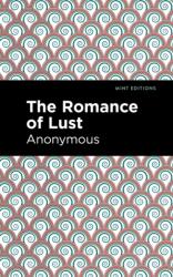 The Romance of Lust (ISBN: 9781513290874)