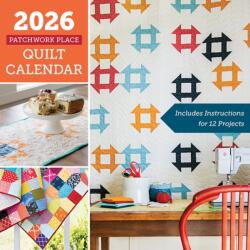 2026 Patchwork Place Quilt Calendar (ISBN: 9781644036372)
