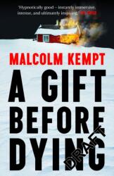 A Gift Before Dying (ISBN: 9781399829755)