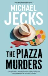 The Piazza Murders (ISBN: 9781448318346)