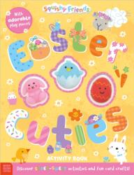 Squishy Friends: Easter Cuties Activity Book (ISBN: 9781836425755)