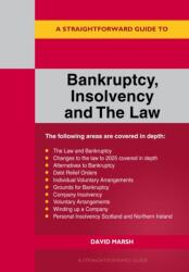 A Straightforward Guide to Bankruptcy Insolvency and the Law (ISBN: 9781802364651)