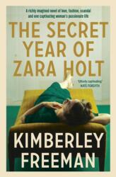 The Secret Year of Zara Holt (ISBN: 9780733633560)