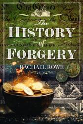 The History of Forgery (ISBN: 9781399055987)