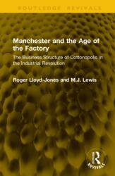 Manchester and the Age of the Factory (ISBN: 9781041169949)