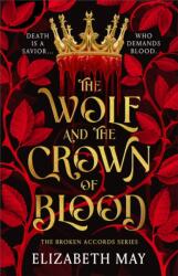 The Wolf and the Crown of Blood (ISBN: 9781035912889)
