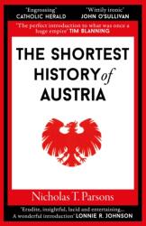 The Shortest History of Austria - Nicholas T. Parsons (ISBN: 9781913083557)