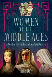 Women of the Middle Ages (ISBN: 9781399080460)