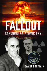 Fallout: Exposing an Atomic Spy (ISBN: 9781036139865)