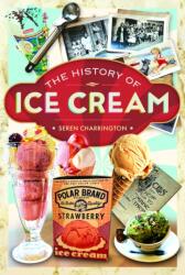 The History of Ice Cream (ISBN: 9781036139667)