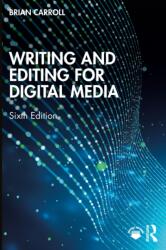 Writing and Editing for Digital Media (ISBN: 9781032971513)