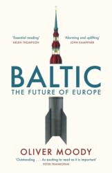 Baltic: The Future of Europe (ISBN: 9781399814294)