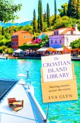 The Croatian Island Library (ISBN: 9780008764197)