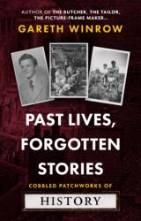 Past Lives, Forgotten Stories (ISBN: 9781835743447)