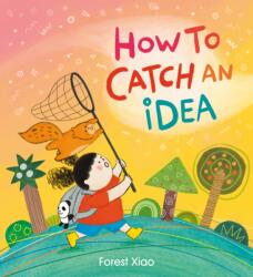 How to Catch an Idea (ISBN: 9781408366981)