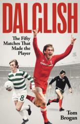 Dalglish (ISBN: 9781836801719)
