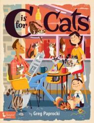C Is for Cats (ISBN: 9781423668213)