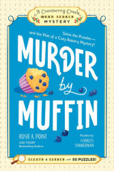 Murder by Muffin - Rosie A. Point (ISBN: 9781507225462)