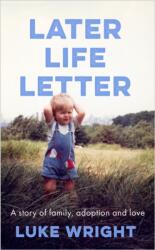 Later Life Letter (ISBN: 9780349725215)
