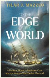 To the Edge of the World (ISBN: 9781783969173)