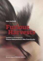 Furious Harvests (ISBN: 9780674301061)