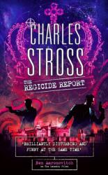 The Regicide Report - Charles Stross (ISBN: 9780356524672)