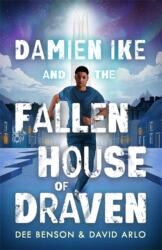 Damien Ike and the Fallen House of Draven (ISBN: 9781471413643)