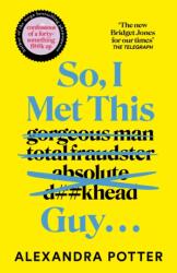So, I Met This Guy (ISBN: 9781529098860)