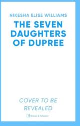 The Seven Daughters of Dupree (ISBN: 9781398534261)