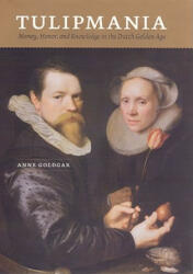 Tulipmania - Anne Goldgar (ISBN: 9780226301266)
