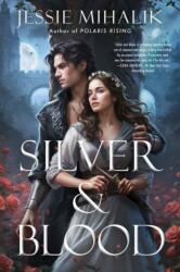Silver & Blood (ISBN: 9780063411586)