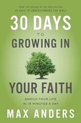 30 Days to Growing in Your Faith (ISBN: 9780310116851)