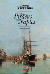 Between Piraeus and Naples (ISBN: 9789925573134)