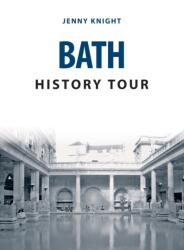 Bath History Tour (ISBN: 9781445678894)