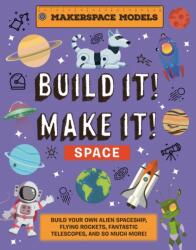 Build It! Make It! SPACE (ISBN: 9781914087684)