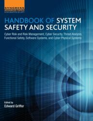 Handbook of System Safety and Security (ISBN: 9780128037737)