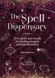 The Spell Dispensary (ISBN: 9781446316467)