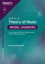 Trinity College London Theory of Music Model Answers Grade 8 (ISBN: 9781804907818)