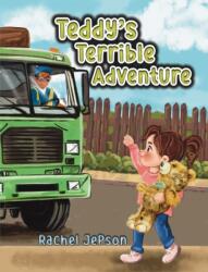 Teddy's Terrible Adventure (ISBN: 9781037111563)