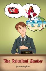 The Reluctant Banker (ISBN: 9781037107900)