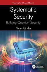 Systematic Security: Building Quantum Security (ISBN: 9781041166641)