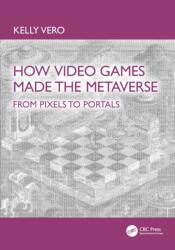 How Video Games Made the Metaverse (ISBN: 9781041015321)